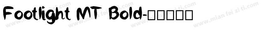 Footlight MT Bold字体转换